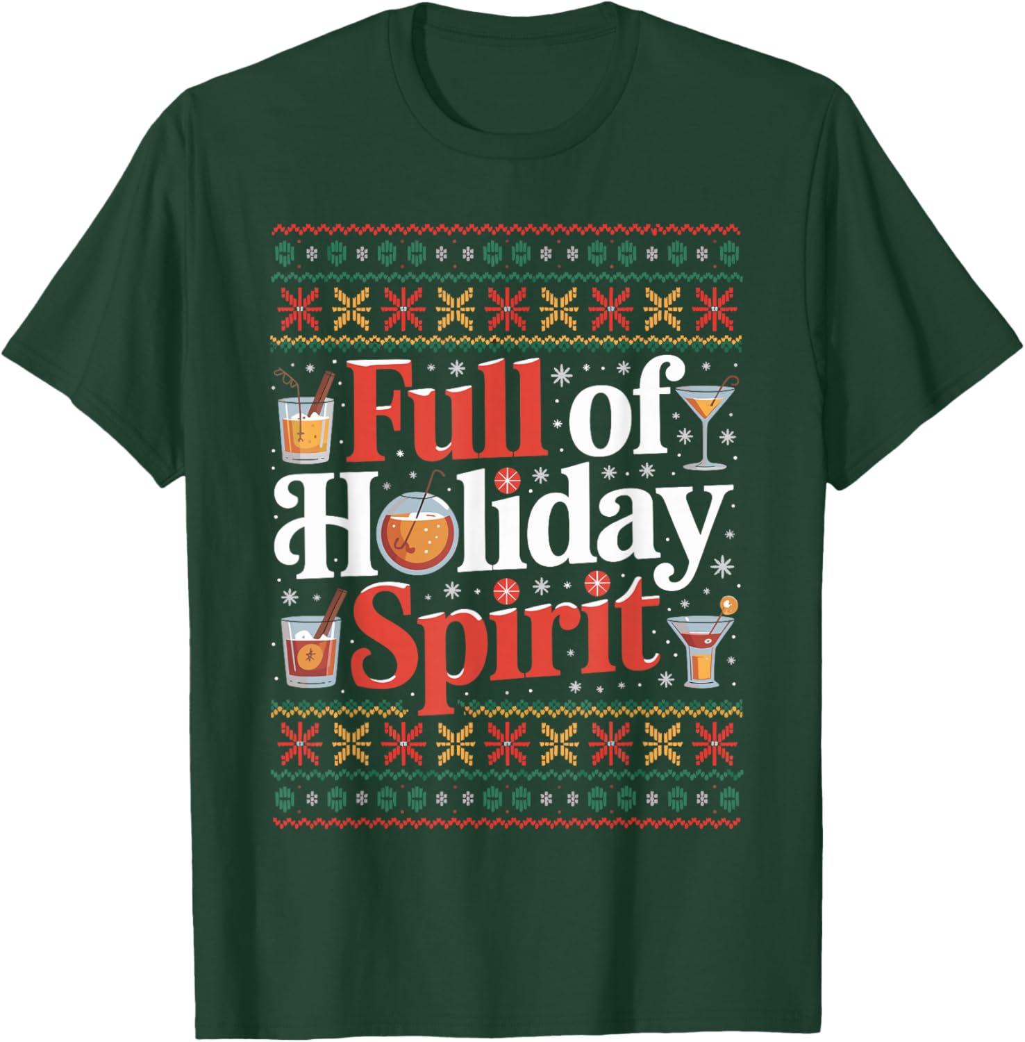 Full of Holiday Spirit Christmas Drinking Retro Cocktails T-Shirt - T-Shirt | Forest