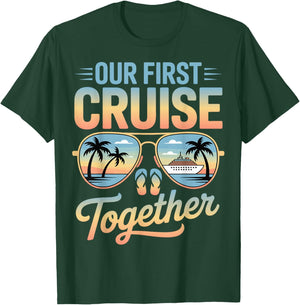 Our First Cruise Together Matching Couple Travel Beach Trip T-Shirt - T-Shirt | Forest