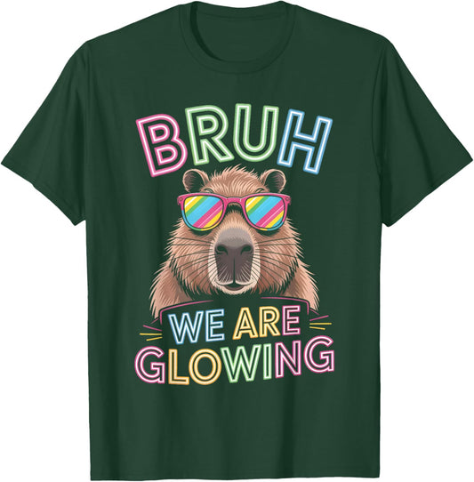 Bruh We are Glowing in My Glowing Era Men Women Kids T-Shirt - T-Shirt | Forest