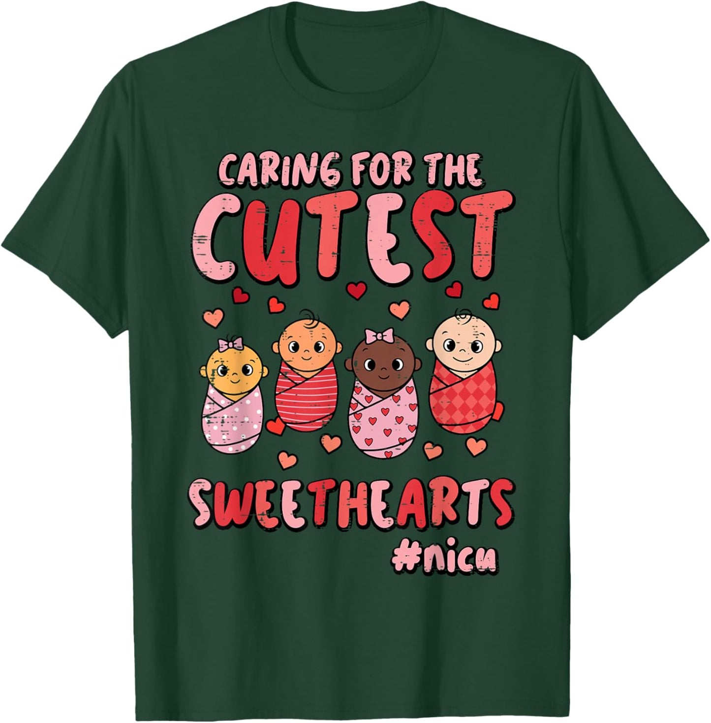 Valentines Day Nicu Nurse Caring Sweethearts Scrub Women T-Shirt - T-Shirt | Forest
