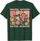 Educated Motivated Elevated Melanated Black History Month T-Shirt - T-Shirt | Forest