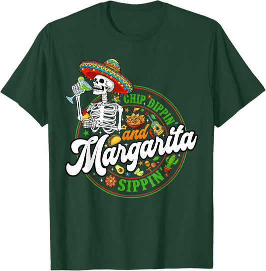 Chip Dippin Margarita Sippin Funny Skeleton Cinco De Mayo T-Shirt - T-Shirt | Forest