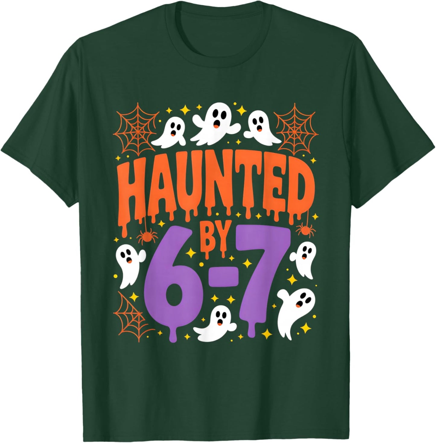 Haunted by 67 Ghosts and Spiders Six Seven Gen Halloween T-Shirt - T-Shirt | Forest
