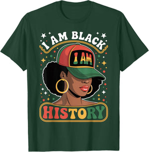 I Am Black History Women Girl Black History Month Juneteenth T-Shirt - T-Shirt | Forest