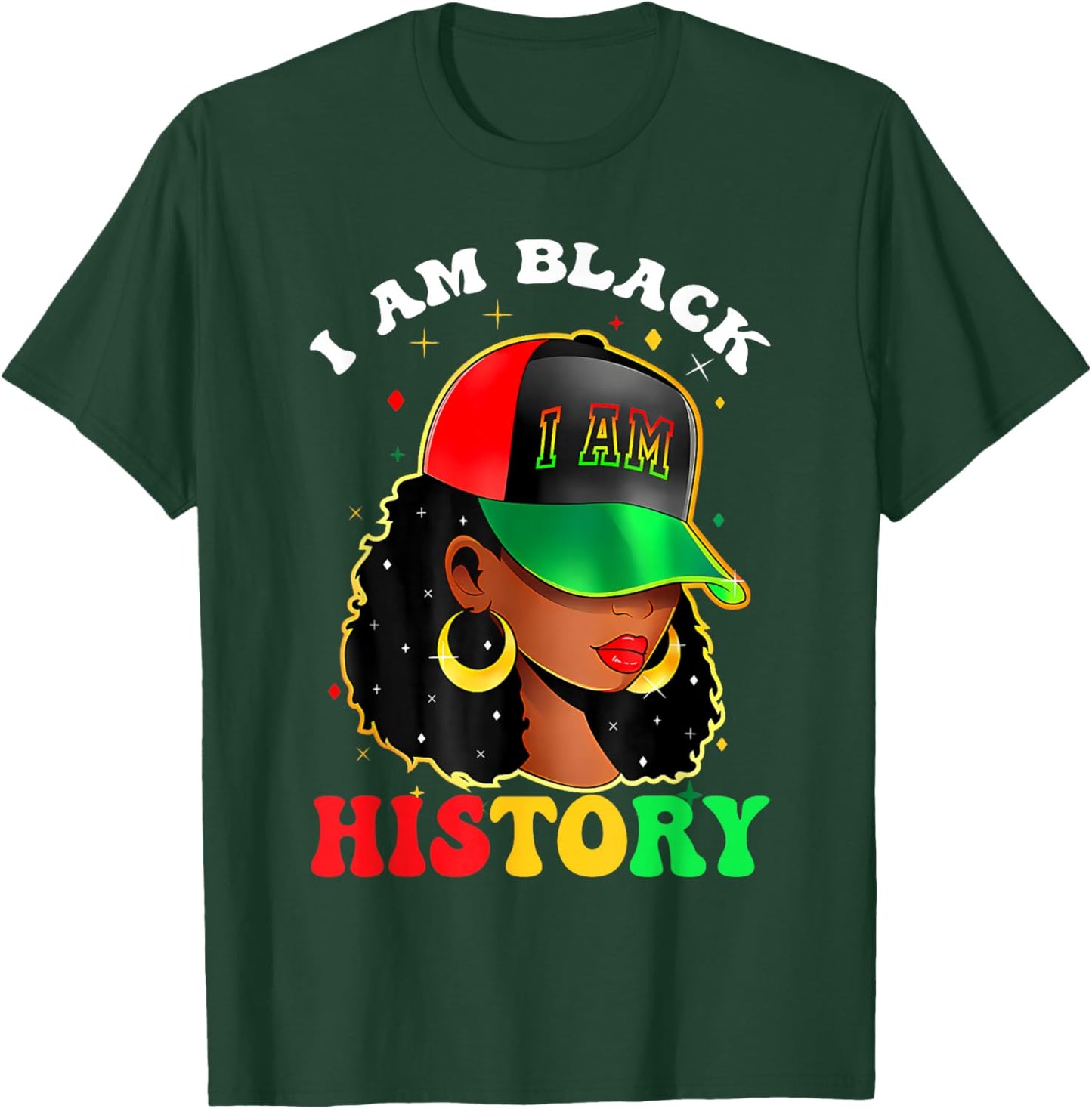 I Am Black History Women Girl Black History Month Juneteenth T-Shirt - T-Shirt | Forest