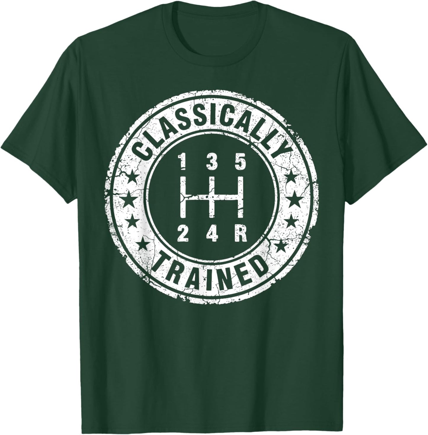 Classically Trained Car Guy Manual Transmission Stick Shift T-Shirt - T-Shirt | Forest
