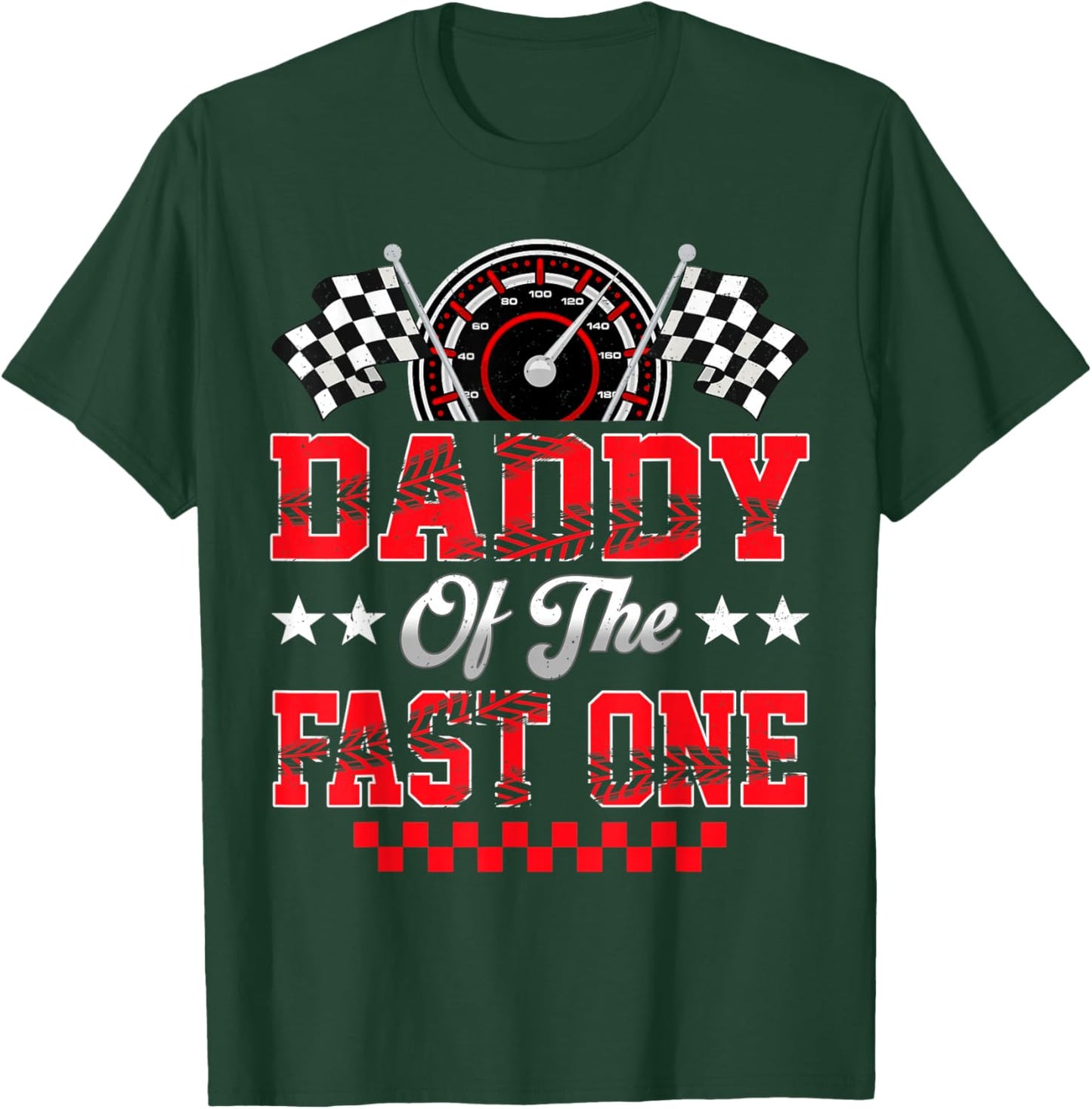 Race Car Birthday Party Daddy of The Fast One T-Shirt - T-Shirt | Forest