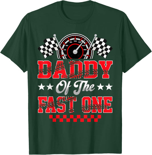 Race Car Birthday Party Daddy of The Fast One T-Shirt - T-Shirt | Forest