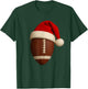 Football Christmas Hat Funny Holiday Sports T-Shirt - T-Shirt | Forest