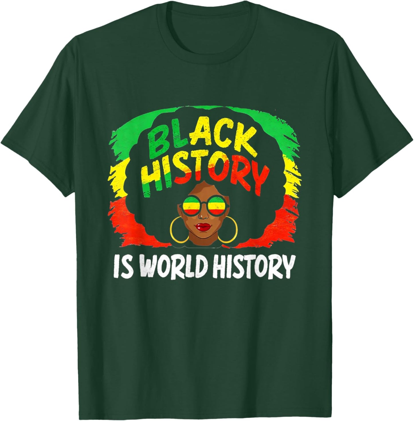 Black History is World History Afro Pride Pan-African T-Shirt - T-Shirt | Forest