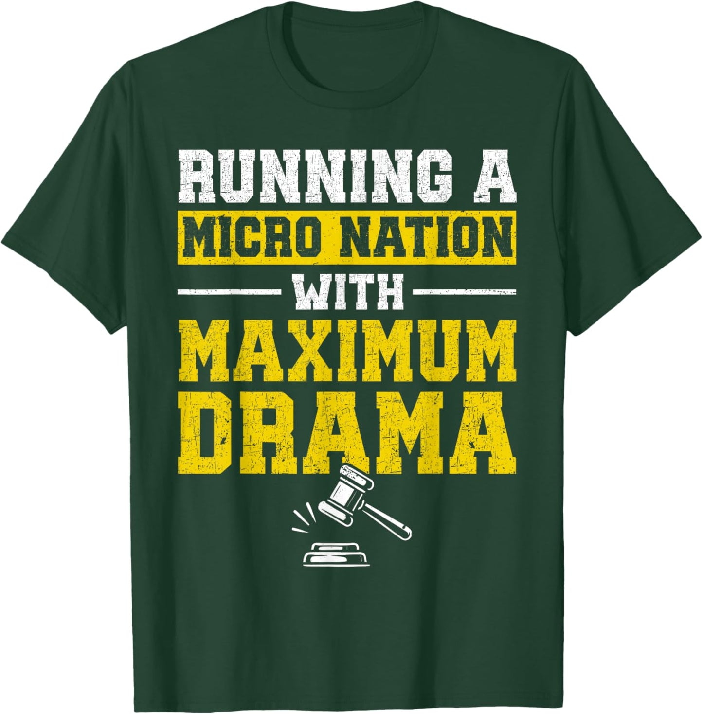 Auction Running A Micro Nation Funny Auctioneer T-Shirt - T-Shirt | Forest