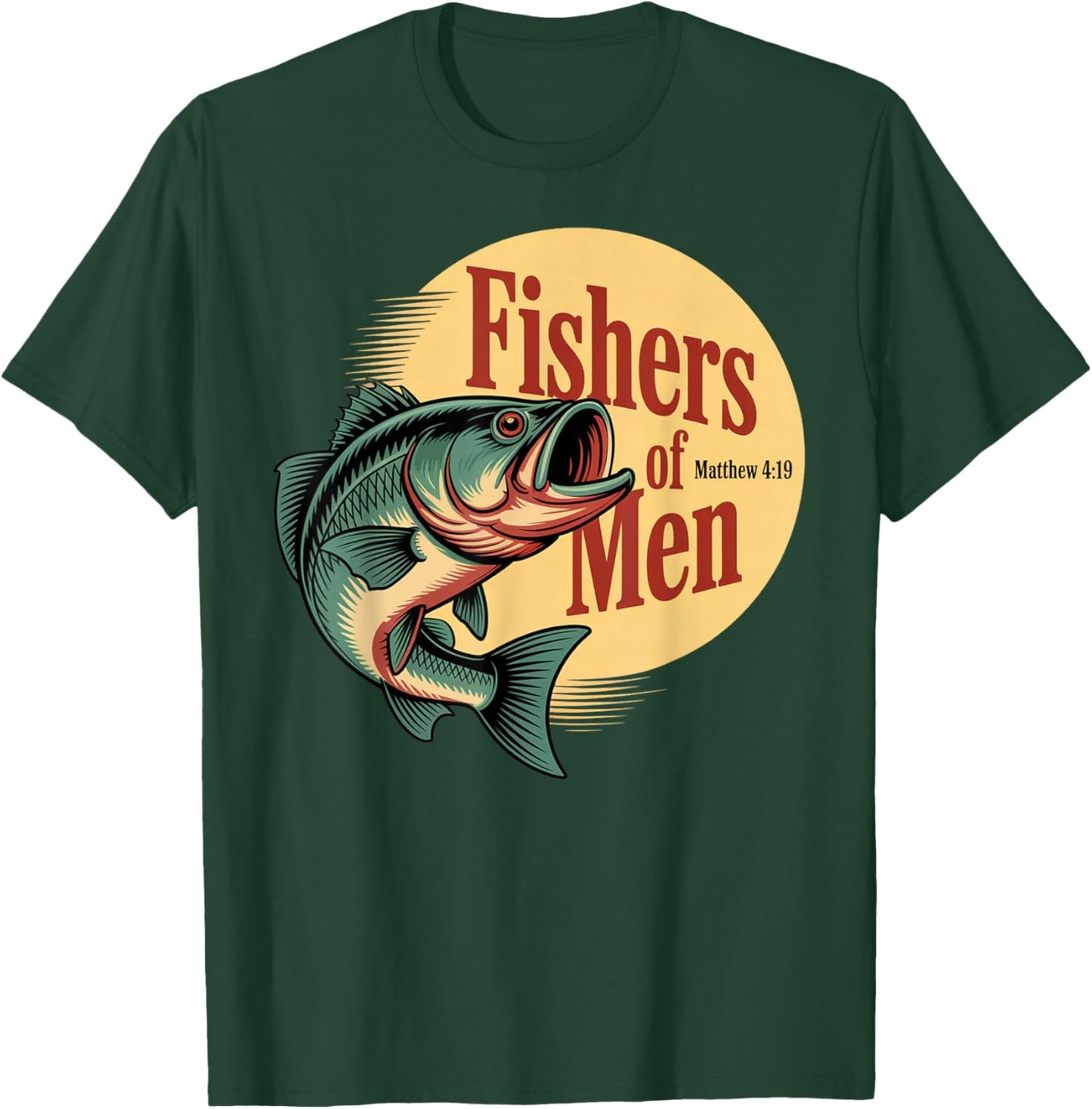 Christian Angler Fishers of Men Matthew 4 19 Verse T-Shirt - T-Shirt | Forest