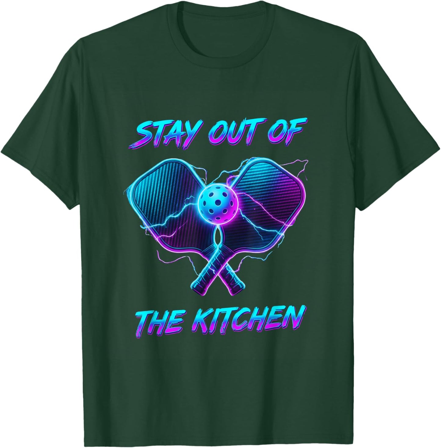 Stay Out of The Kitchen Pickleball Player Court Humor T-Shirt - T-Shirt | Forest