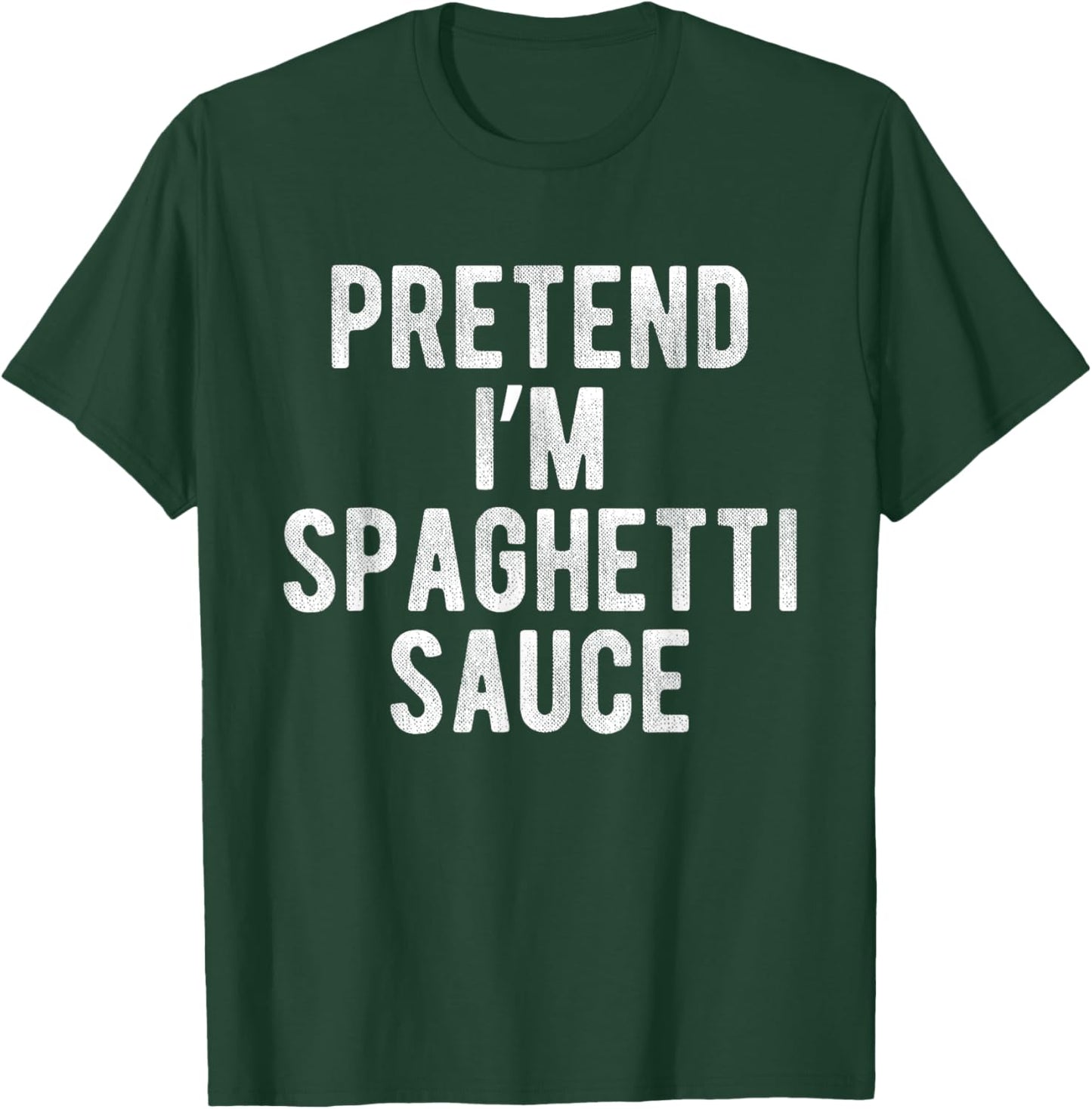 Pretend I’m Spaghetti Sauce Funny Costume Lazy Halloween T-Shirt - T-Shirt | Forest