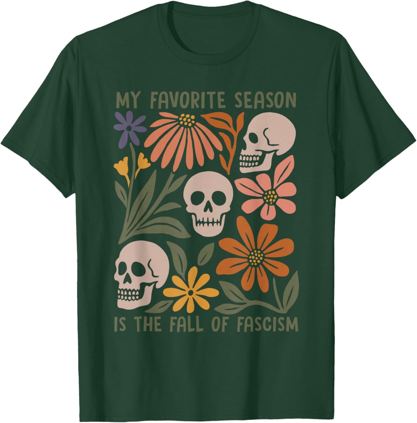 Halloween Retro My Favorite Season is The Fall of Fascism T-Shirt - T-Shirt | Forest