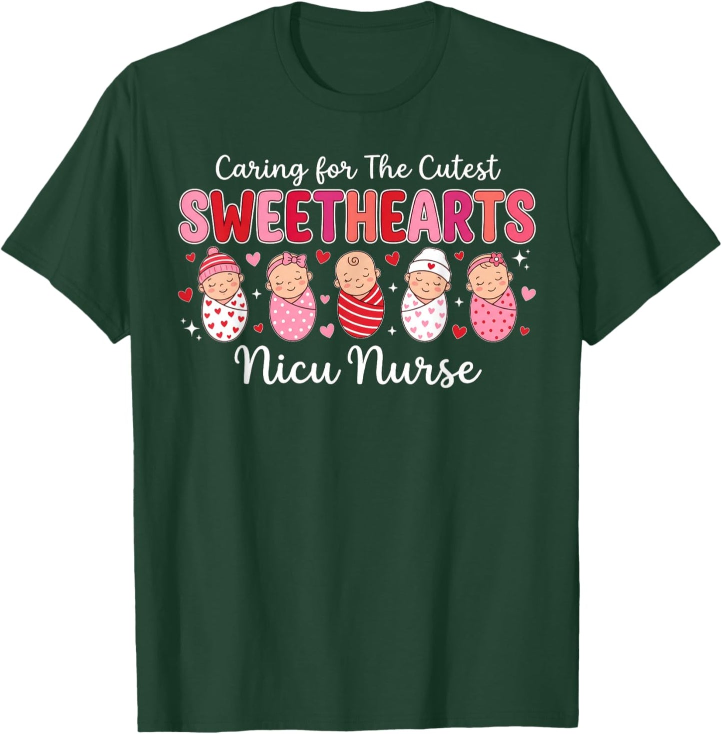 Retro Caring for The Cutest Sweethearts NICU Nurse Valentine T-Shirt - T-Shirt | Forest