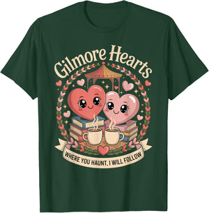Gilmore Hearts Where You Haunt I Will Follow Valentine´s Day T-Shirt - T-Shirt | Forest