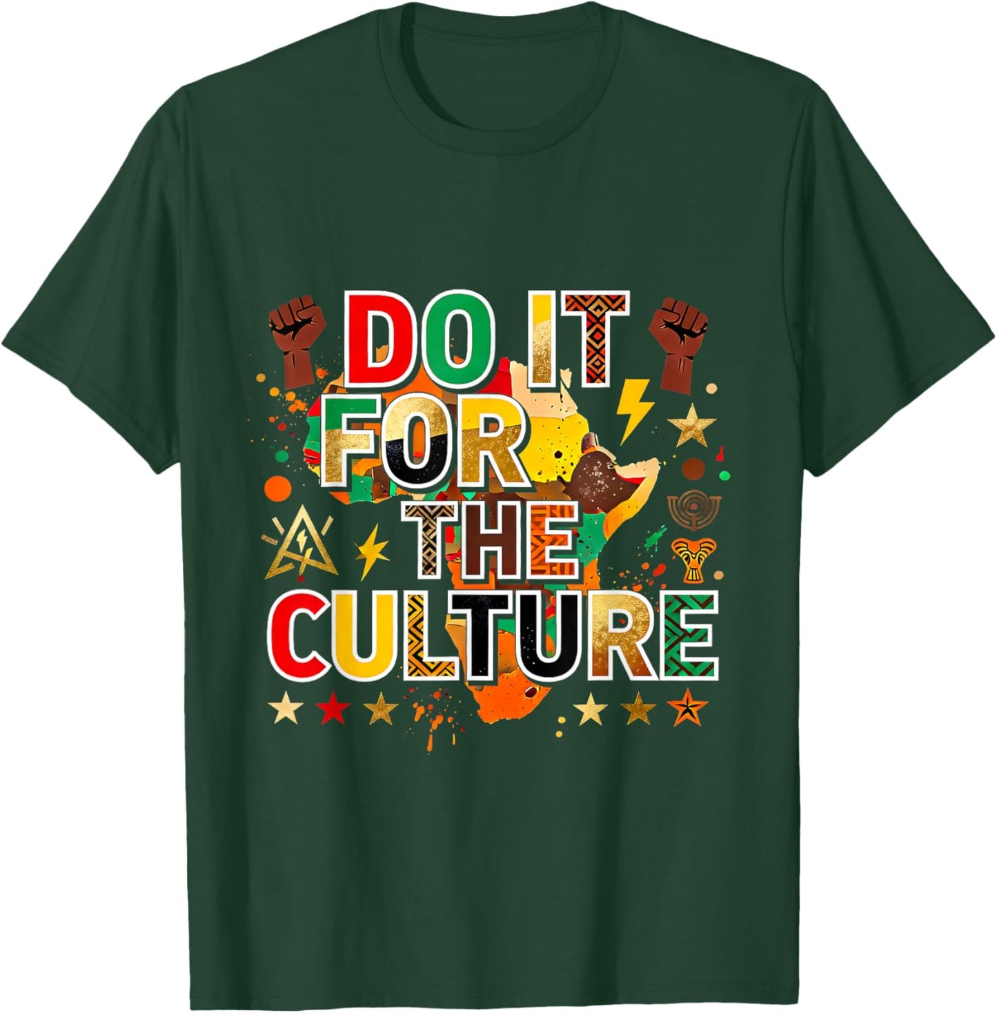 Do It for The Culture Black Pride African Heritage Design T-Shirt - T-Shirt | Forest
