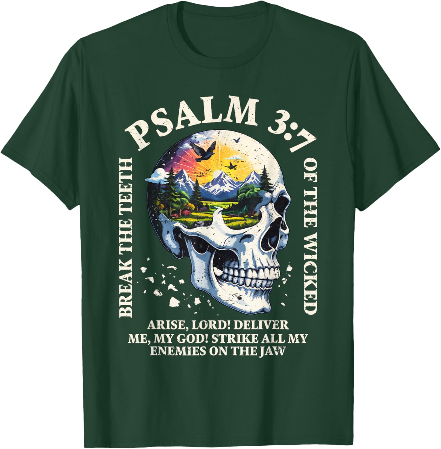 Psalm 3:7 Sunset Skull Christian Faith Religious Bible Verse T-Shirt - T-Shirt | Forest