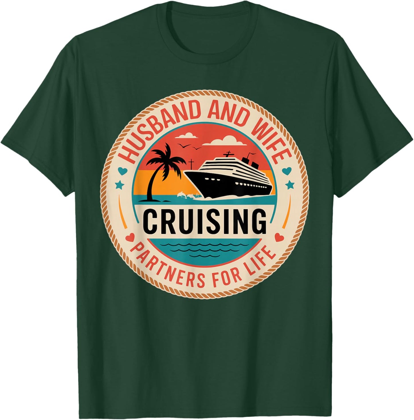 Husband and Wife Cruising Partners for Life Cruise Vacation T-Shirt - T-Shirt | Forest