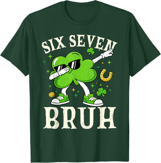 Six Seven Bruh Shamrock 67 Meme St Patrick's Day Boys Girls T-Shirt - T-Shirt | Forest