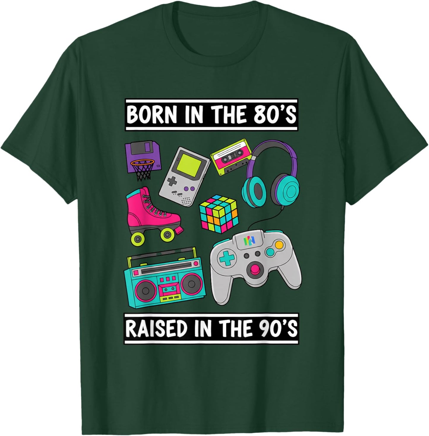 Born in The 80'S Raised in The 90'S Retro Kids Nostalgia BO0 T-Shirt - T-Shirt | Forest