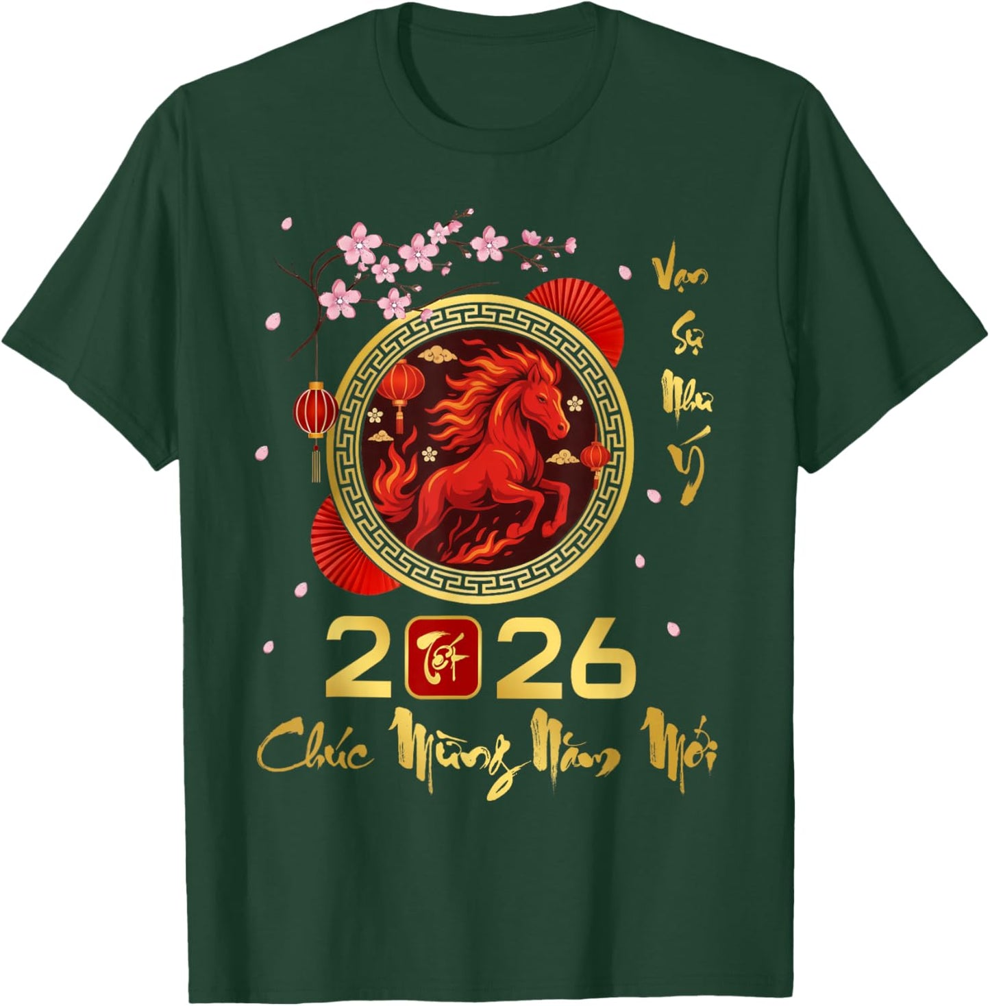 TET 2026 Year of The Horse Vietnamese Lunar New Year 2026 T-Shirt - T-Shirt | Forest