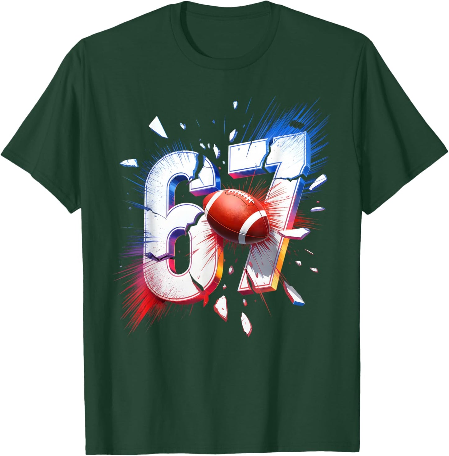 67 Football Six Seven 6 7 Meme 67 T-Shirt - T-Shirt | Forest