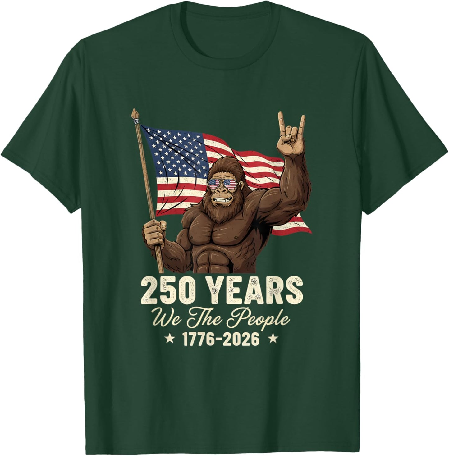 Bigfoot Sasquatch Flag 250 Years 1776-2026 250th Birthday T-Shirt - T-Shirt | Forest