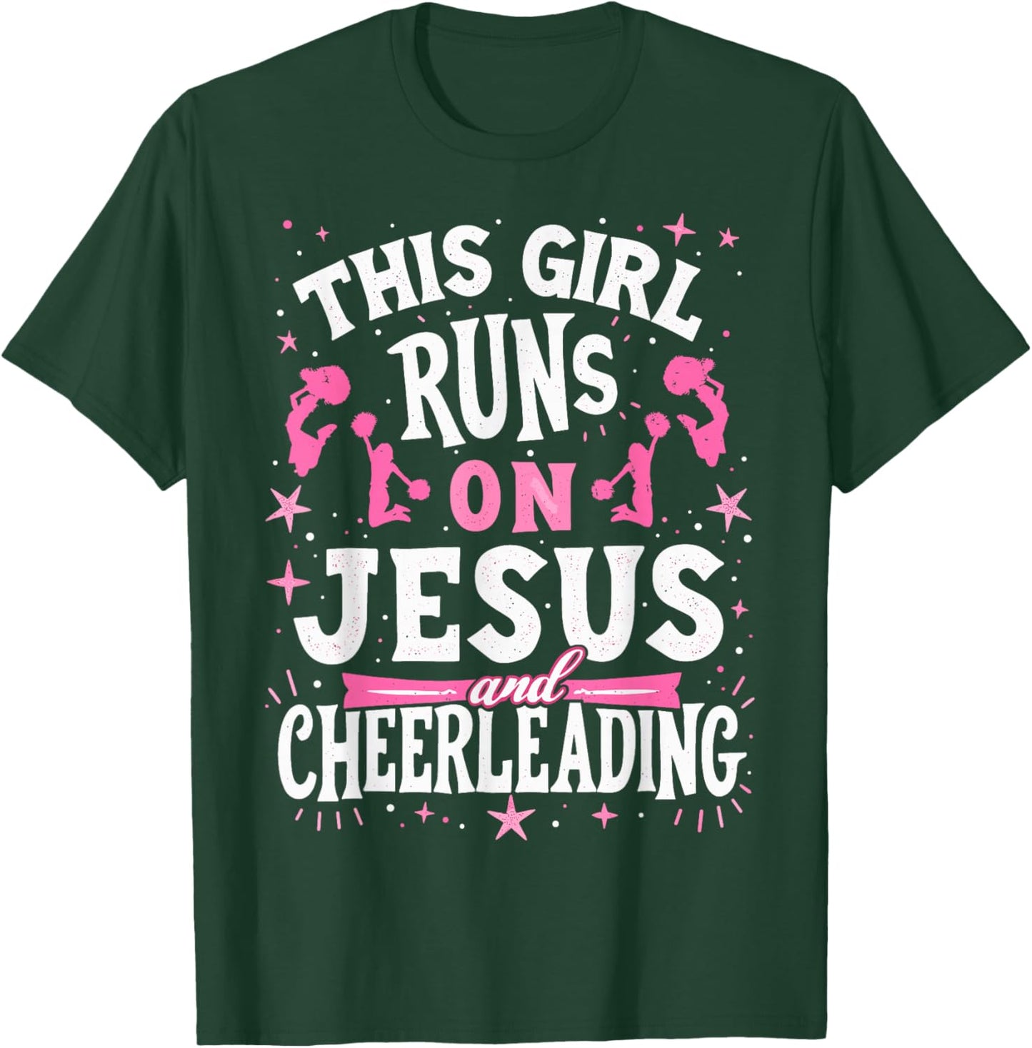 Christian Cheerleader This Girl Runs On Jesus & Cheerleading T-Shirt - T-Shirt | Forest