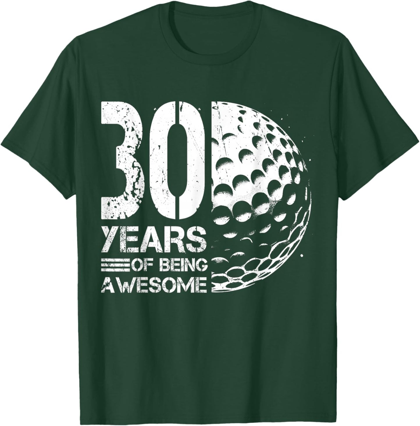 30th Birthday Men Golf Player Golf 30 Years Old T-Shirt - T-Shirt | Forest
