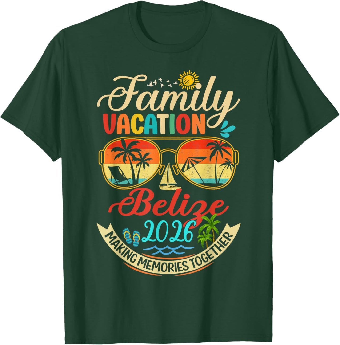 Family Vacation Belize 2026 Memories Family Summer Trip T-Shirt - T-Shirt | Forest