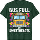 School Bus Full of Sweethearts Valentine's Day T-Shirt - T-Shirt | Forest
