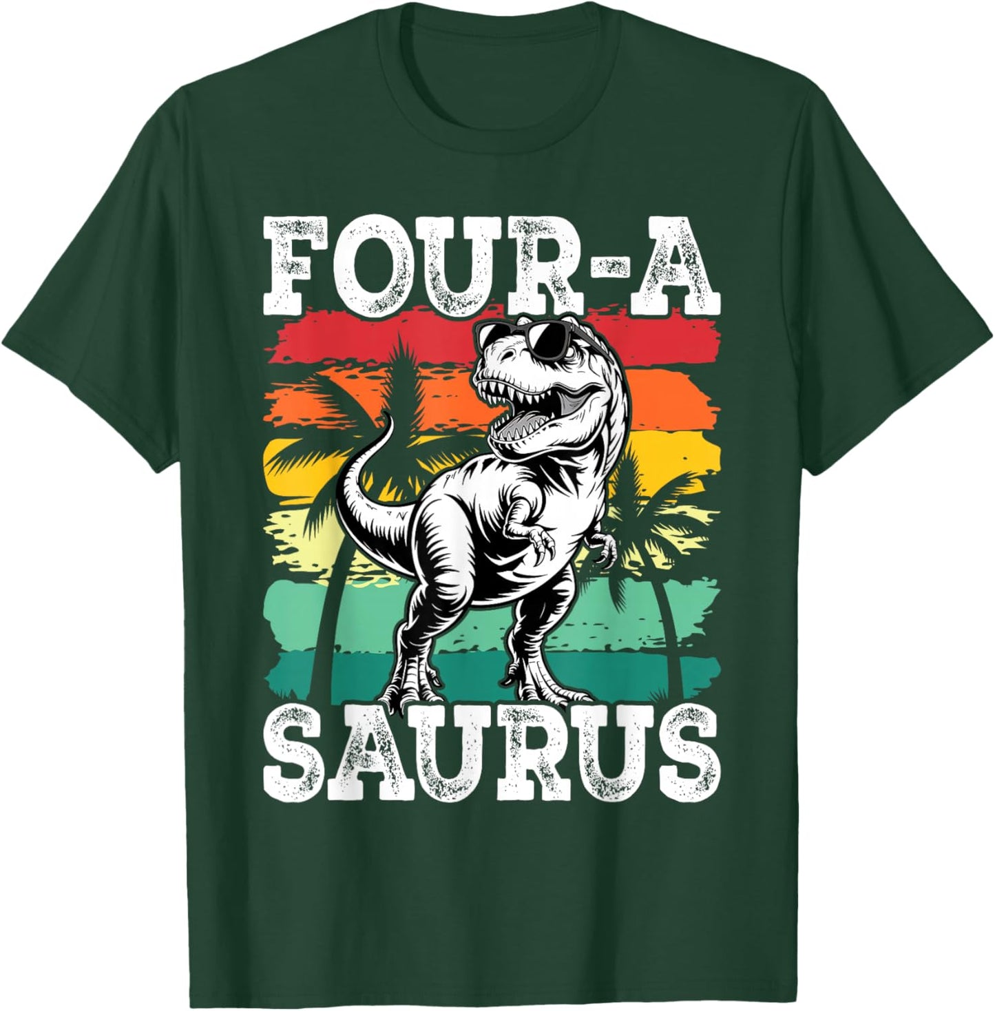 Four a Saurus Birthday T Rex 4 Year Old Dino 4th Dinosaur T-Shirt - T-Shirt | Forest