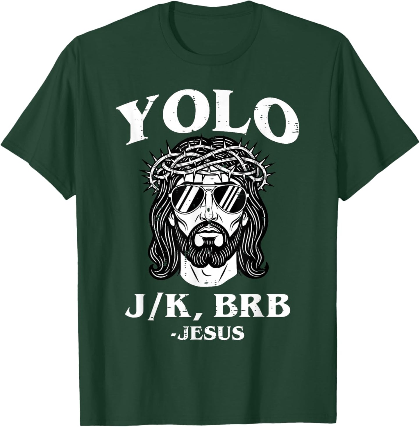 Easter Yolo Jk BRB Jesus Funny Religious Men Women Kids T-Shirt - T-Shirt | Forest