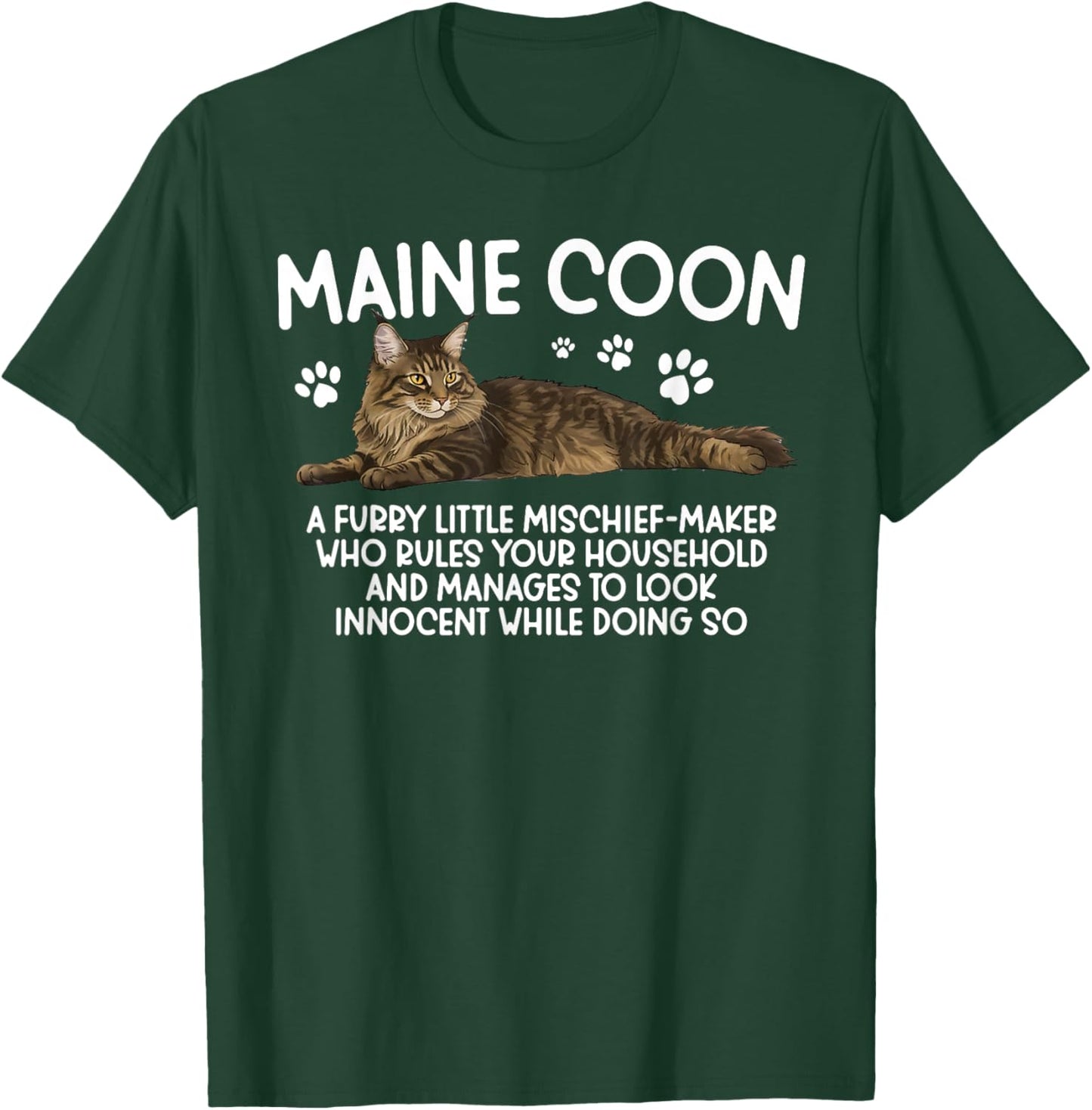 Funny Maine Coon Owner Maine Coon Cat Lover T-Shirt - T-Shirt | Forest