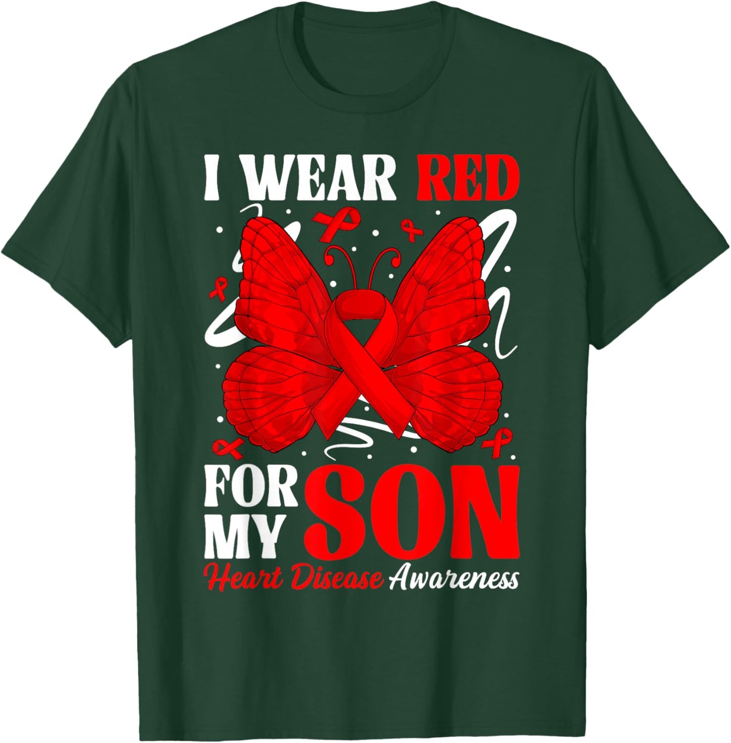 I Wear Red for My Son Heart Disease Awareness Day Butterfly T-Shirt - T-Shirt | Forest