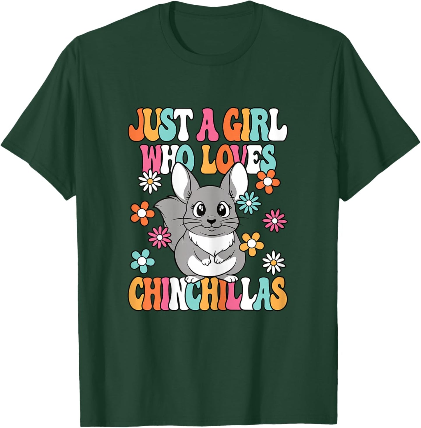Just A Girl Who Loves Chinchillas Cute Chinchilla Girls Kids T-Shirt - T-Shirt | Forest