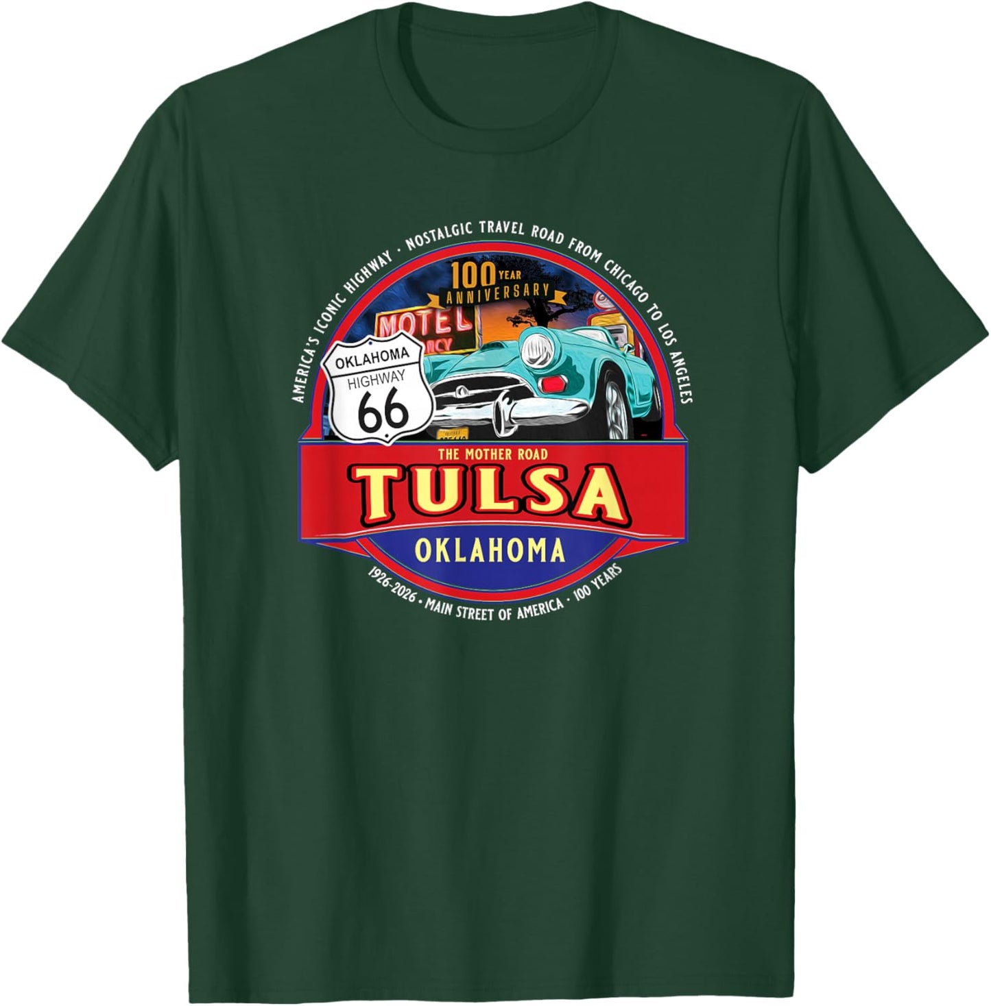 100 Years Tulsa Oklahoma Iconic Highway 66 Souvenir T-Shirt - T-Shirt | Forest