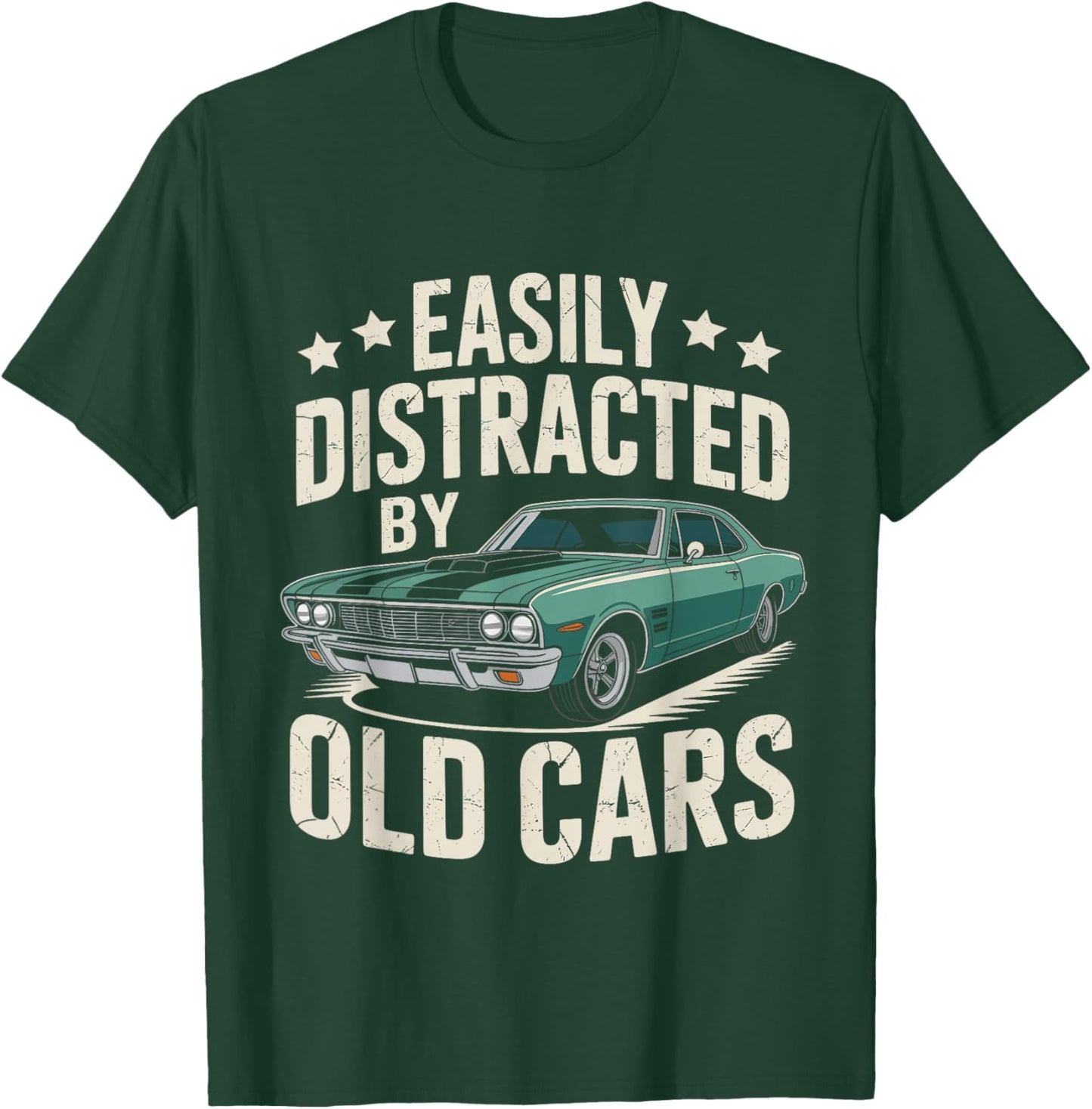 Easily Distracted by Old Cars Vintage Classic Car T-Shirt - T-Shirt | Forest