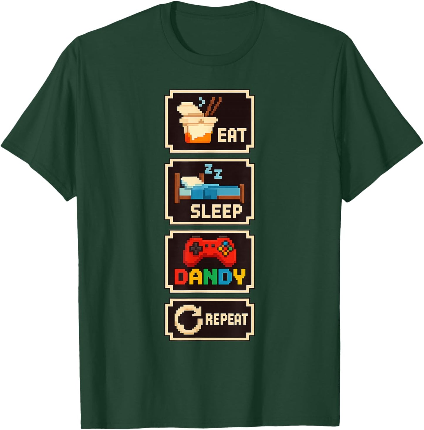 Eat Sleep Dandy Repeat T-Shirt - T-Shirt | Forest