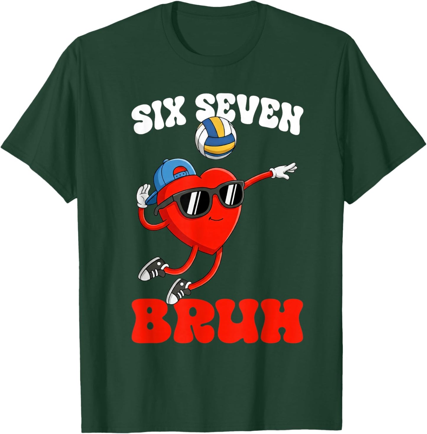 Volleyball 67 Six Seven Bruh Meme Heart Funny Valentine Gift T-Shirt - T-Shirt | Forest