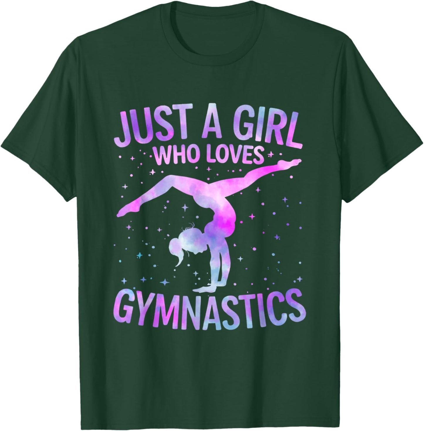 Gymnastic Just A Girl Who Loves Gymnastics Cute Girls T-Shirt - T-Shirt | Forest