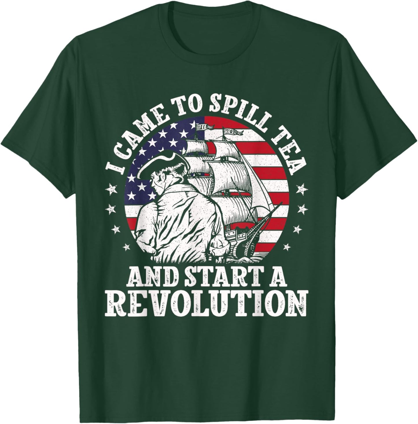 I Came to Spill Tea Party Historian American History Boston T-Shirt - T-Shirt | Forest