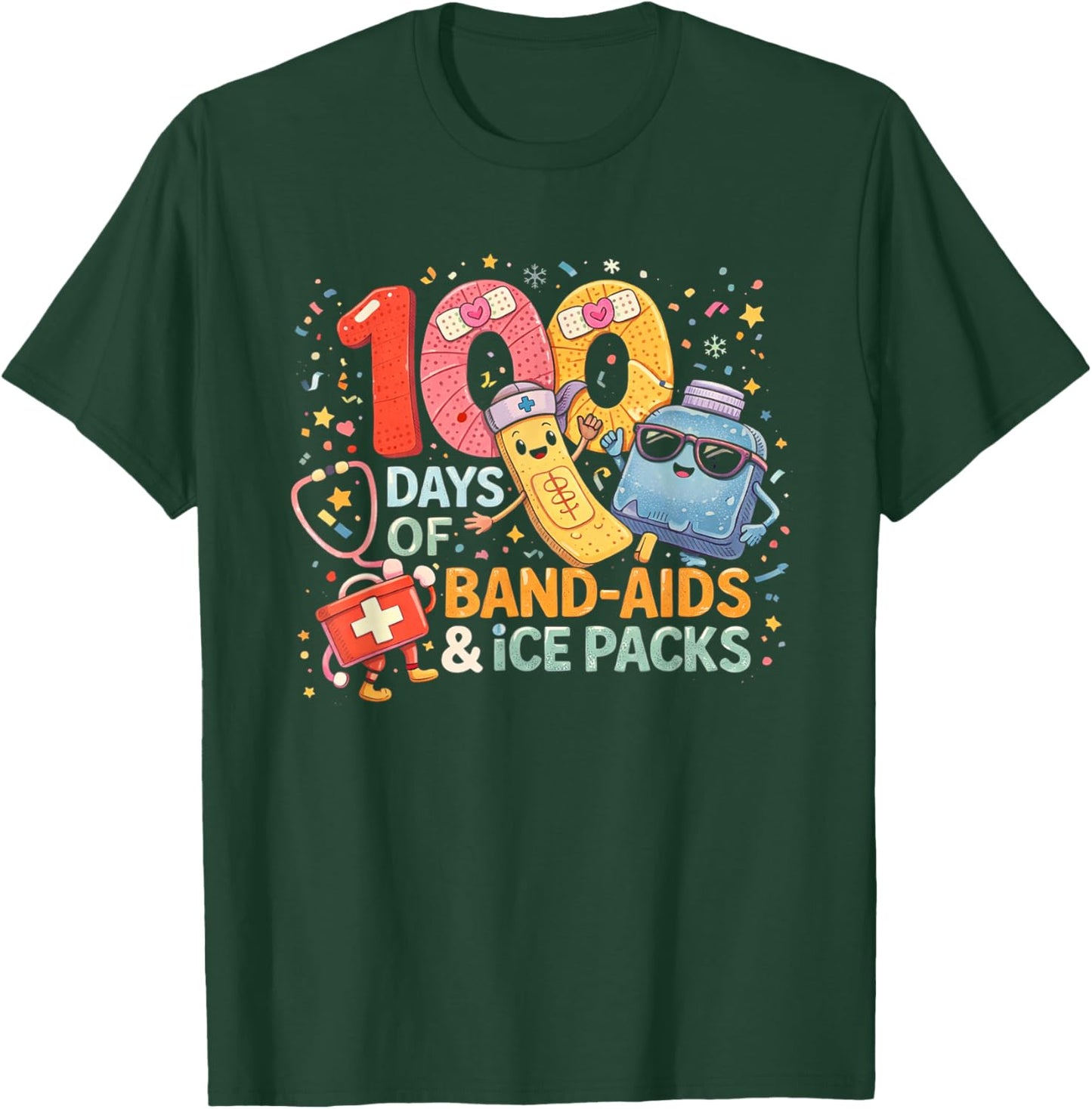 School Nurse 100 Days Band Aids Ice Packs 100 Days of School T-Shirt - T-Shirt | Forest