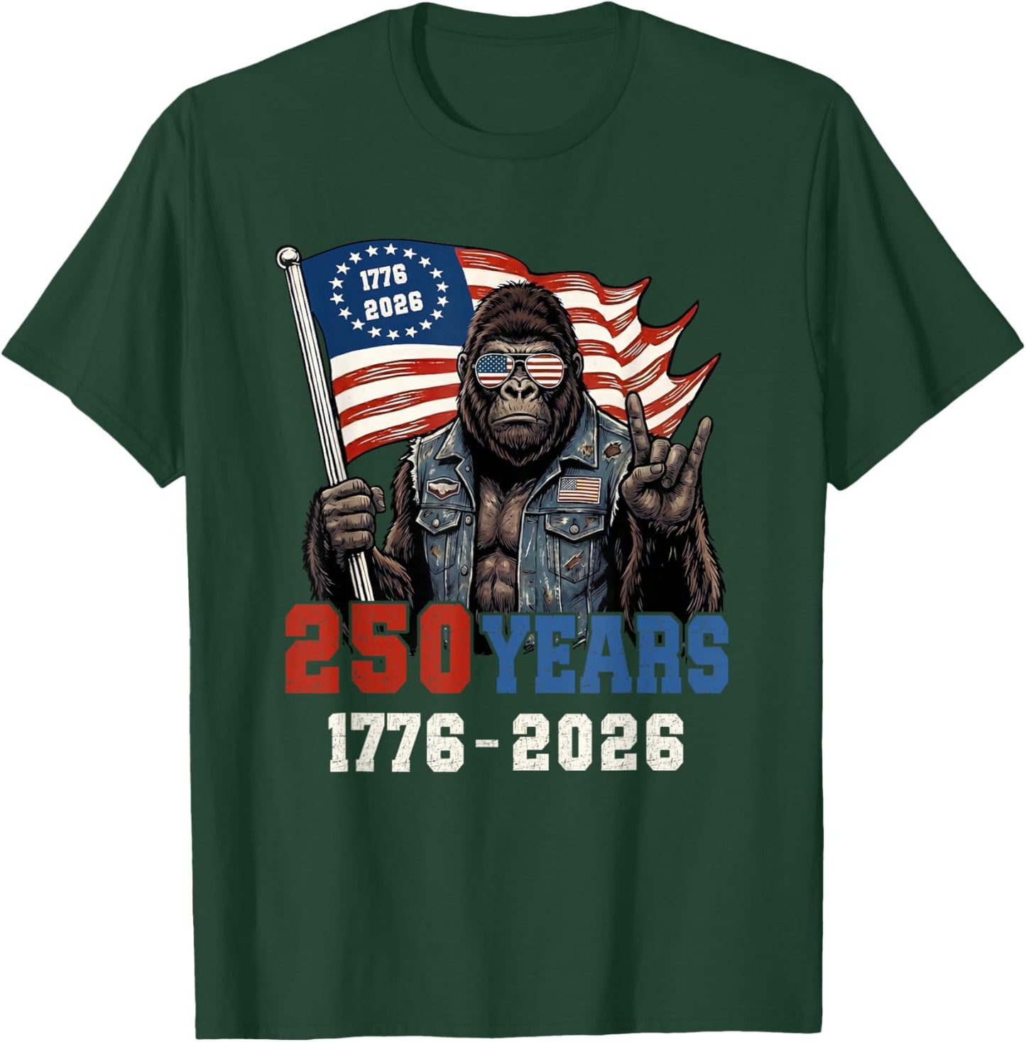 250 Years American 1776-2026 250th Birthday Bigfoot Lovers T-Shirt - T-Shirt | Forest
