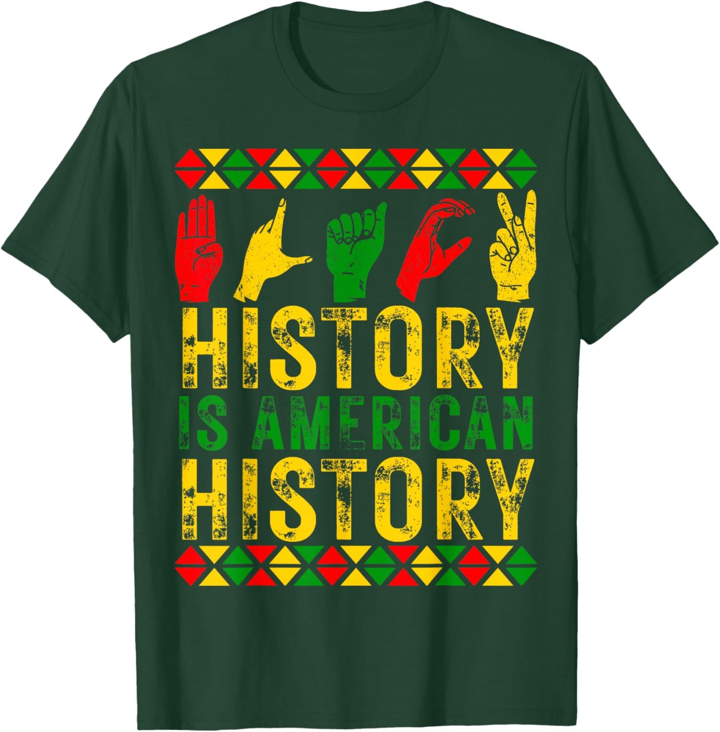Black History is American History Melanin Black Pride T-Shirt - T-Shirt | Forest