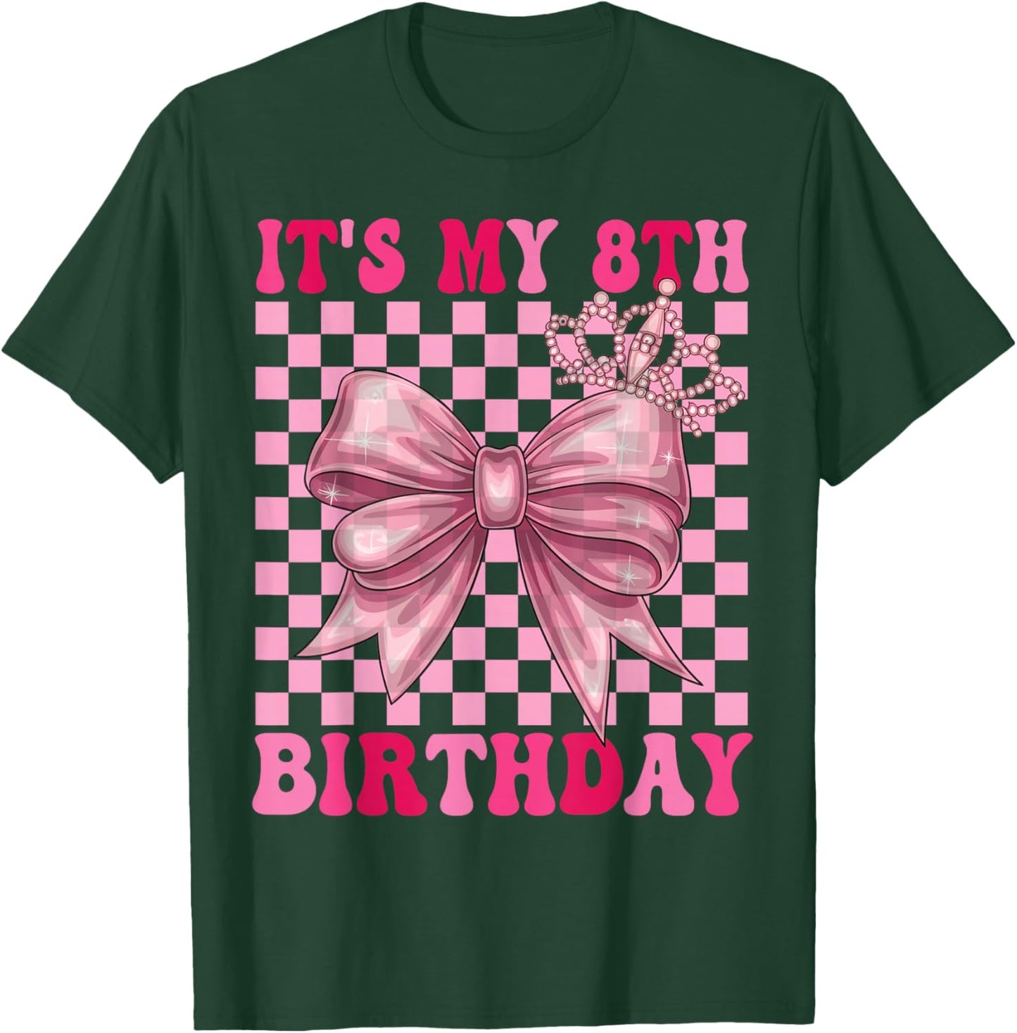 Its My 8th Birthday Girl Coquette Bow 8 Year Old Party Girl T-Shirt - T-Shirt | Forest