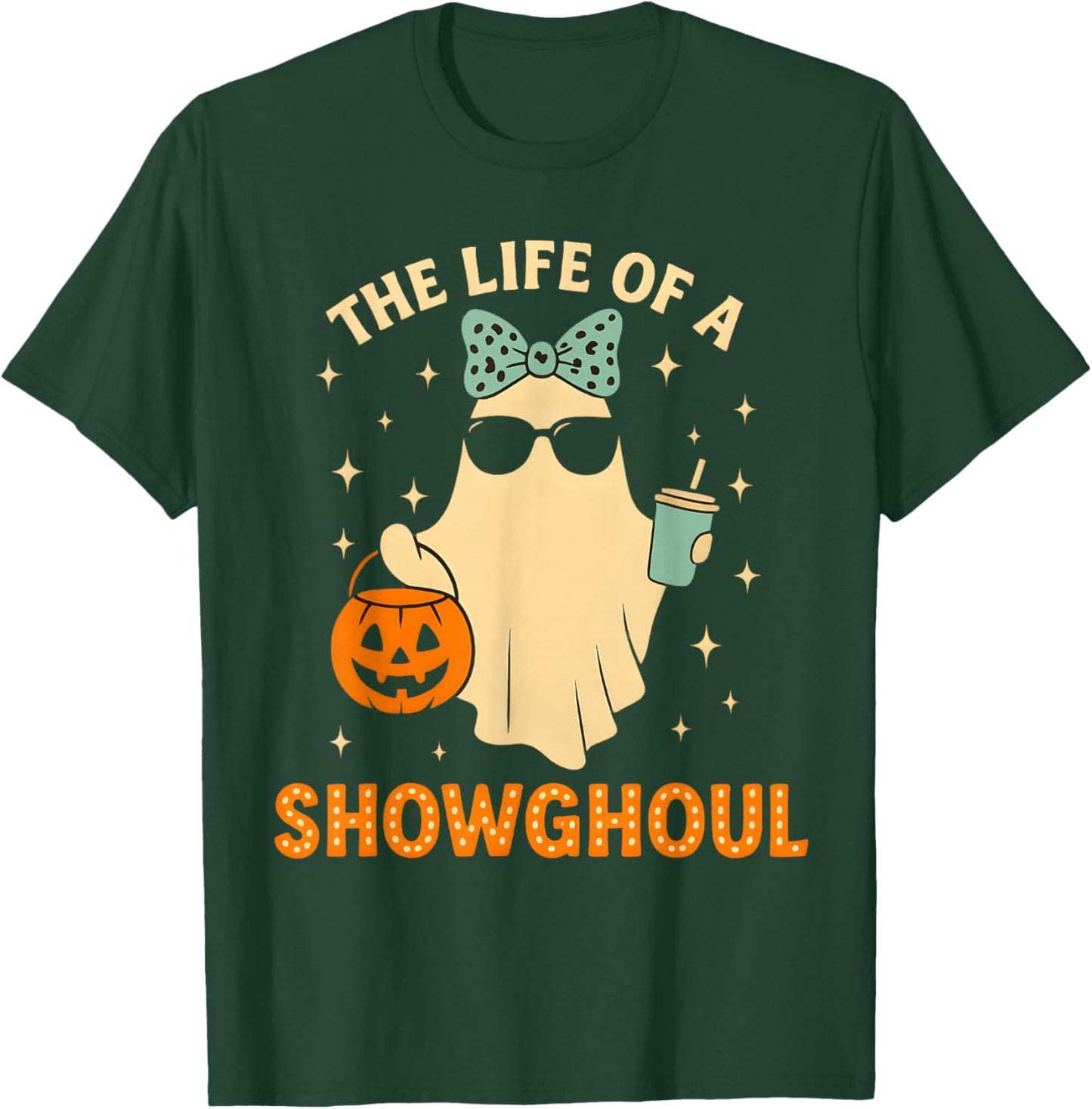 Cute Life of A Showghoul Ghost Retro Halloween Spooky Girls T-Shirt - T-Shirt | Forest