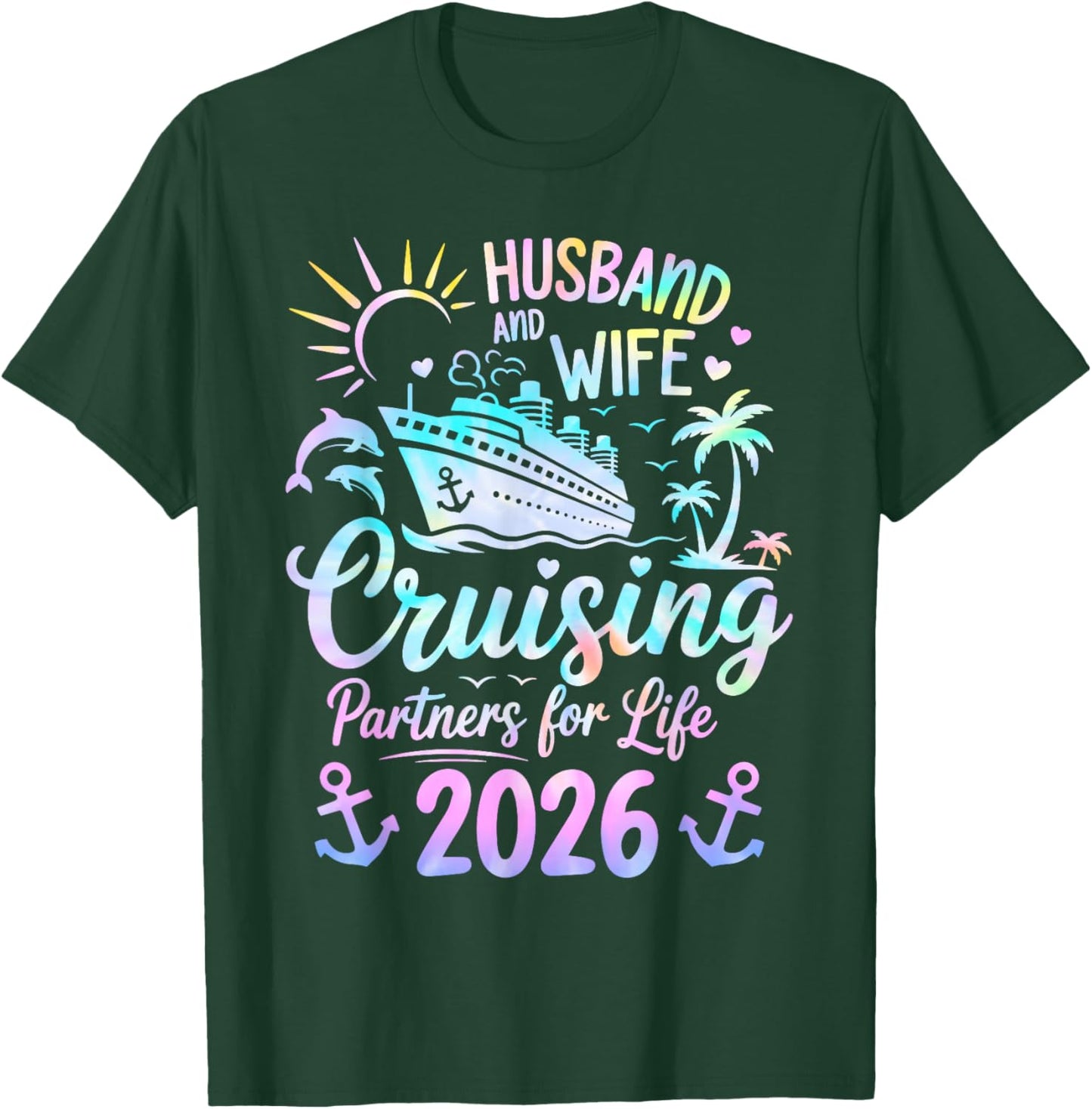 Husband and Wife Cruise 2026 Vacation Couple Cruise Cruising T-Shirt - T-Shirt | Forest
